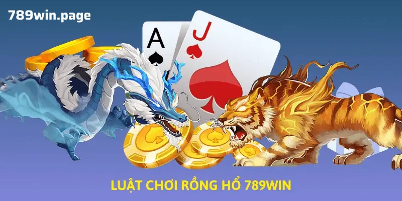 Rồng Hổ 789Win – Hành Trình Phát Triển Từ Người Mới Đến Chuyên Gia